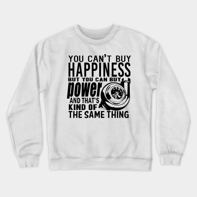 Happiness is power Crewneck Sweatshirt by hoddynoddy